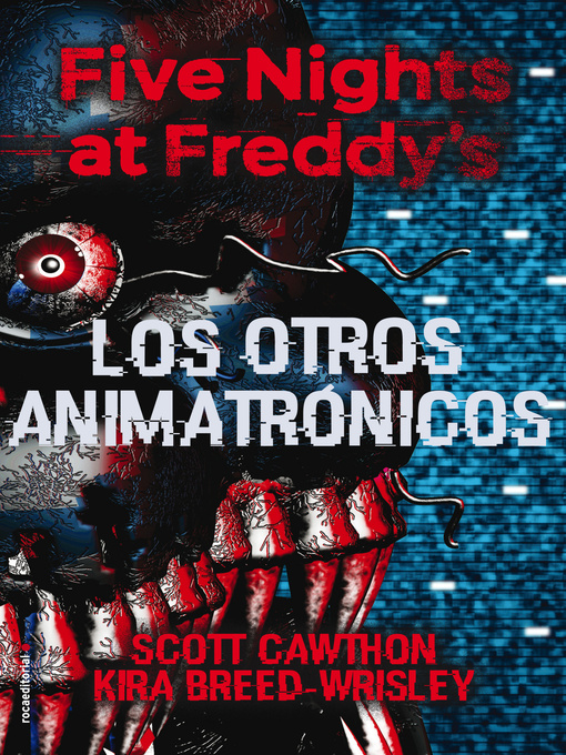 Title details for Los otros animatrónicos by Scott Cawthon - Available